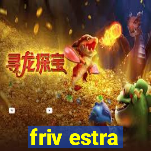 friv estra