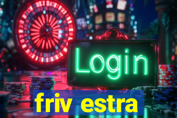 friv estra