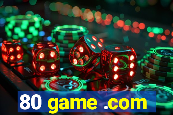 80 game .com