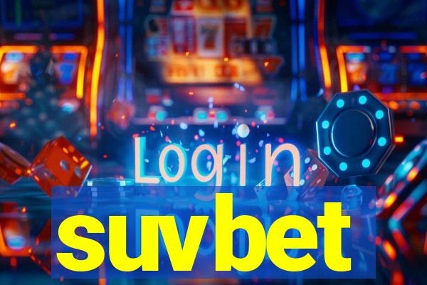 suvbet