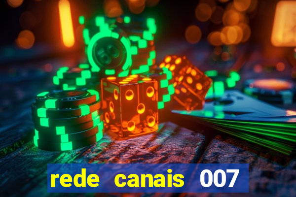 rede canais 007 cassino royale