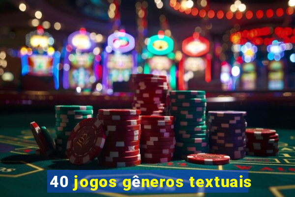 40 jogos gêneros textuais