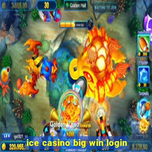 ice casino big win login