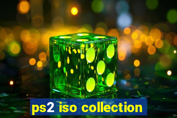 ps2 iso collection