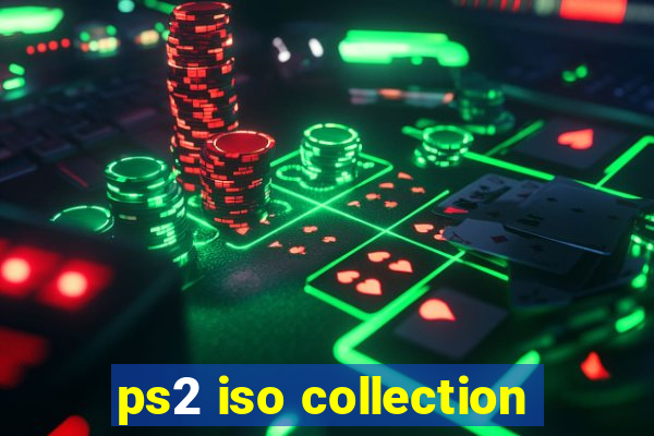 ps2 iso collection