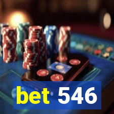 bet 546