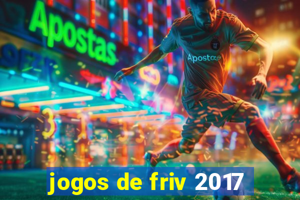 jogos de friv 2017