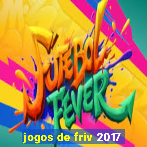 jogos de friv 2017