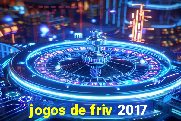 jogos de friv 2017