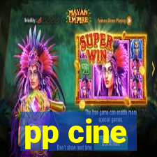 pp cine