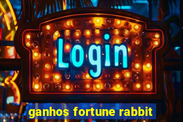 ganhos fortune rabbit