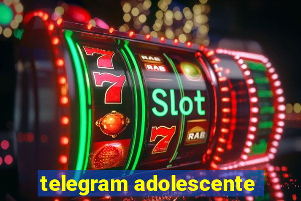 telegram adolescente