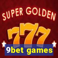 9bet games