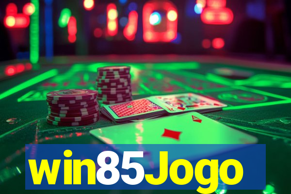 win85Jogo