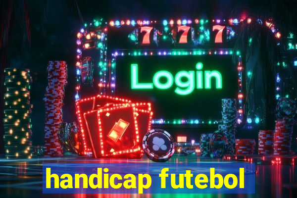 handicap futebol