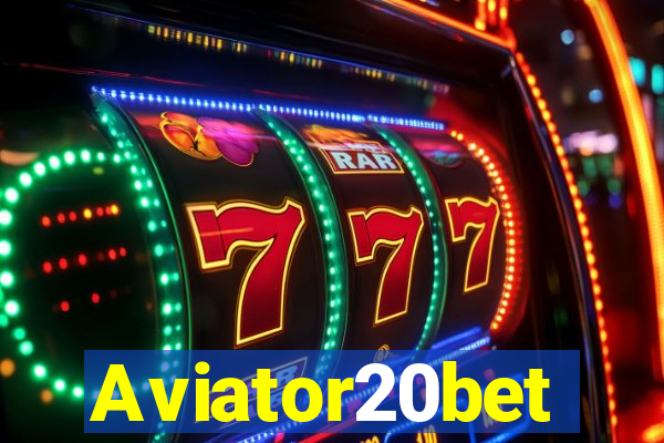 Aviator20bet