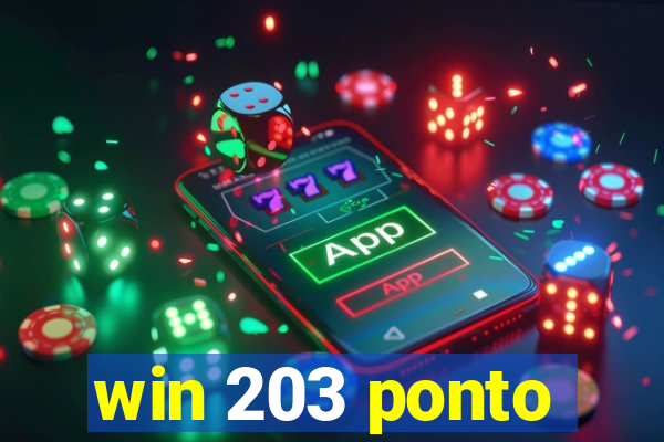 win 203 ponto