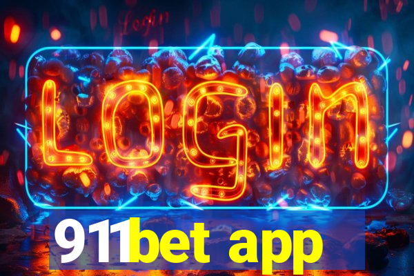 911bet app