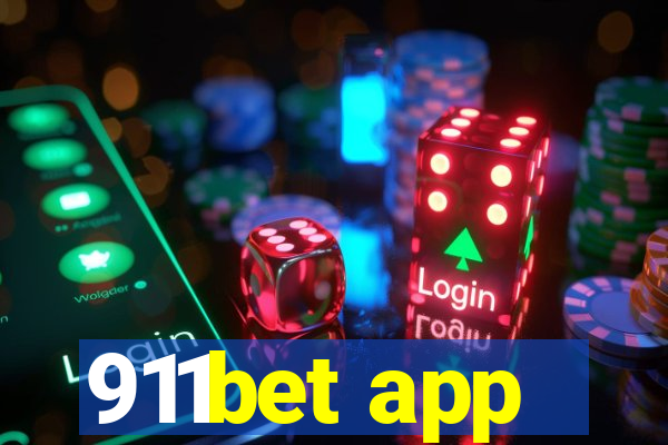 911bet app