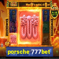 porsche 777bet