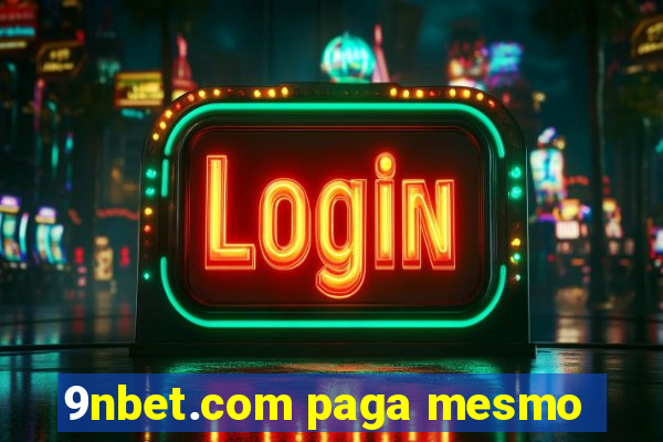 9nbet.com paga mesmo