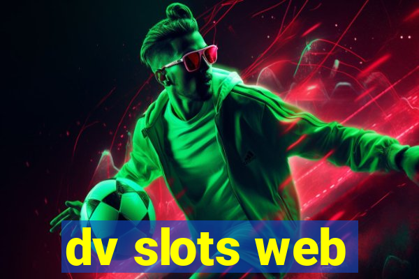 dv slots web