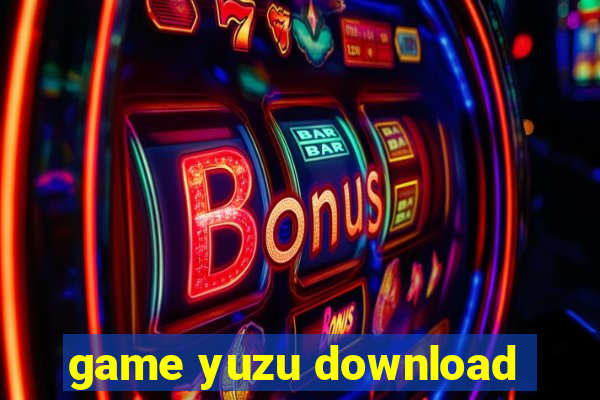 game yuzu download