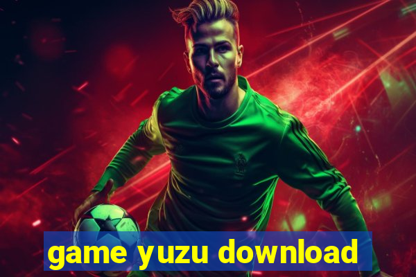 game yuzu download