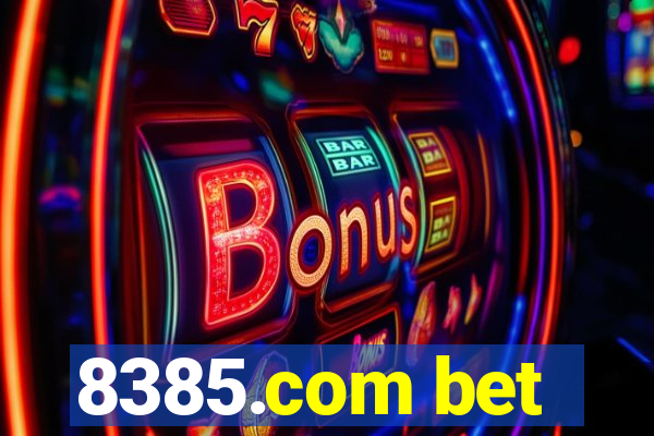 8385.com bet