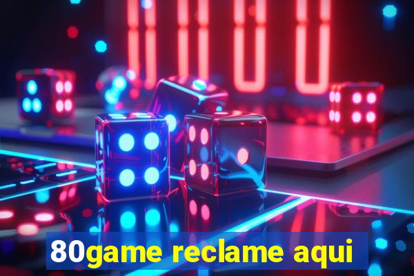 80game reclame aqui