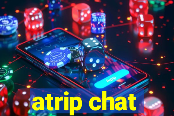 atrip chat