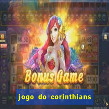 jogo do corinthians multi canais