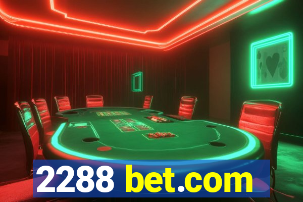 2288 bet.com