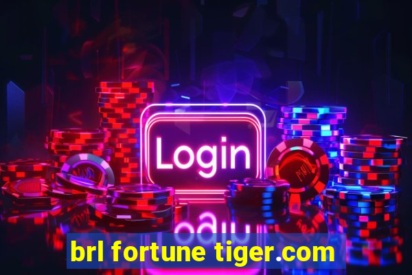 brl fortune tiger.com