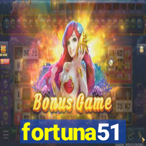 fortuna51