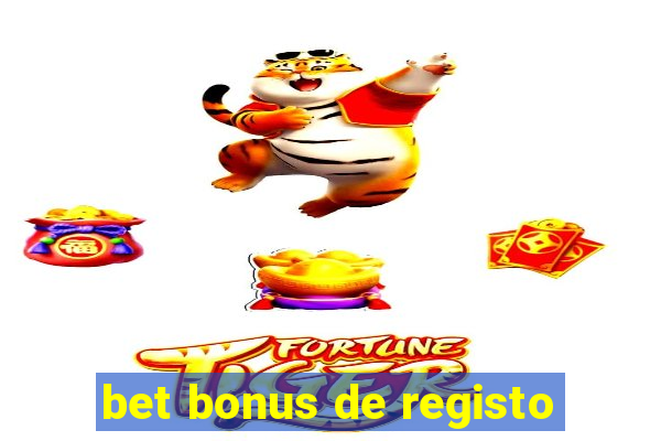 bet bonus de registo