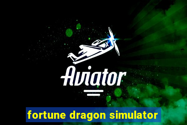 fortune dragon simulator