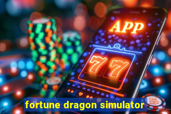 fortune dragon simulator