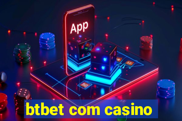 btbet com casino