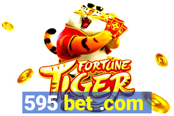 595 bet .com