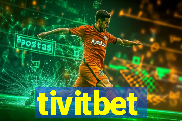 tivitbet