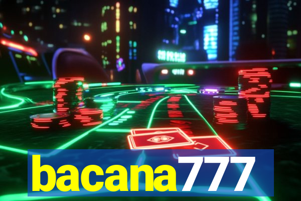 bacana777