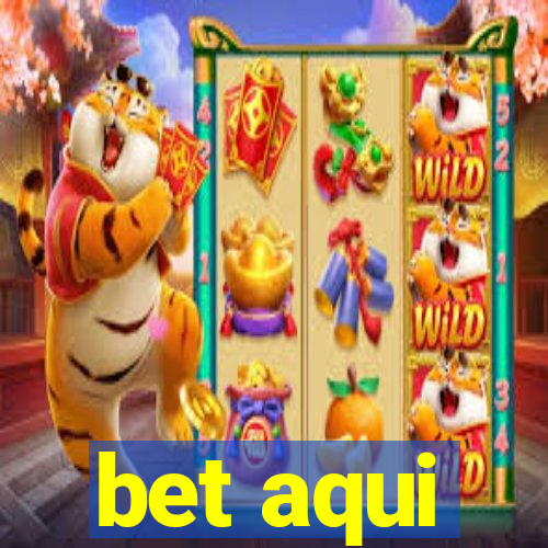 bet aqui