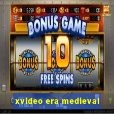 xvideo era medieval