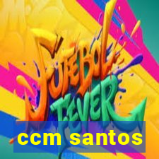 ccm santos