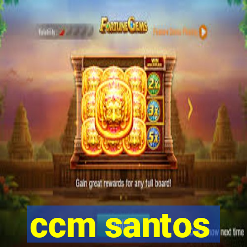 ccm santos