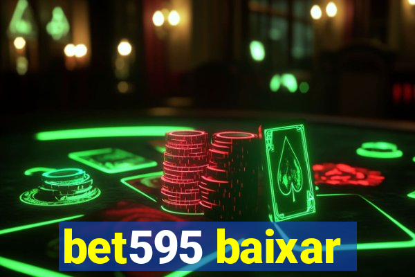 bet595 baixar