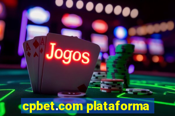 cpbet.com plataforma