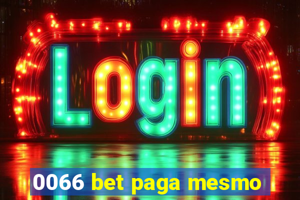 0066 bet paga mesmo