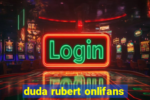 duda rubert onlifans